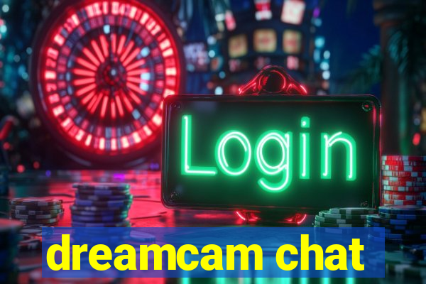 dreamcam chat